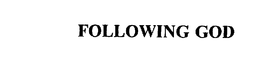 FOLLOWING GOD trademark