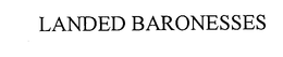 LANDED BARONESS trademark