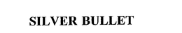 SILVER BULLET trademark