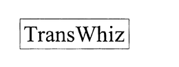 TRANS WHIZ trademark