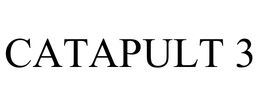 CATAPULT 3 trademark