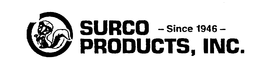 SURCO PRODUCTS, INC. SINCE 1946 trademark