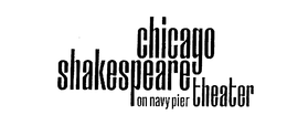CHICAGO SHAKESPEARE THEATER ON NAVY PIER trademark