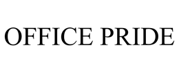 OFFICE PRIDE trademark
