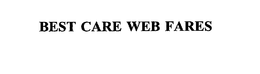 BEST CARE WEB FARES trademark