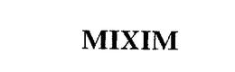 MIXIM trademark