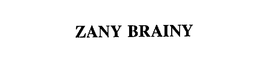 ZANY BRAINY trademark