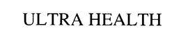 ULTRA HEALTH trademark