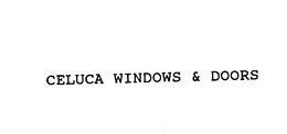 CELUCA WINDOWS & DOORS trademark