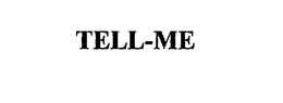 TELL-ME trademark