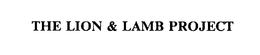 THE LION & LAMB PROJECT trademark