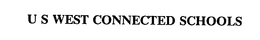 U S WEST CONNECTED SCHOOLS trademark