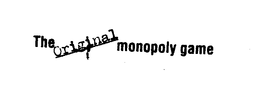 THE ORIGINAL MONOPOLY GAME trademark