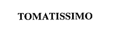 TOMATISSIMO trademark