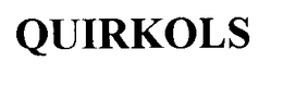 QUIRKOLS trademark
