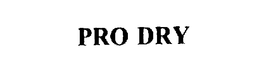 PRO DRY trademark