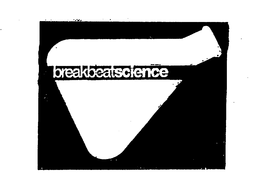 BREAKBEAT SCIENCE trademark
