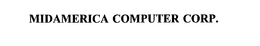 MIDAMERICA COMPUTER CORP. trademark