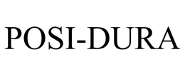 POSI-DURA trademark