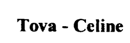 TOVA - CELINE trademark