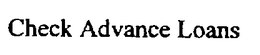 CHECK ADVANCE LOANS trademark
