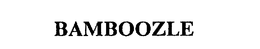 BAMBOOZLE trademark