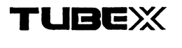TUBEX trademark