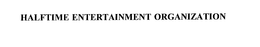 HALFTIME ENTERTAINMENT ORGANIZATION trademark