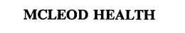 MCLEOD HEALTH trademark