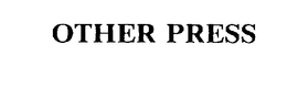 OTHER PRESS trademark