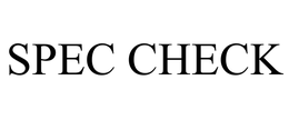 SPEC CHECK trademark