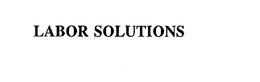 LABOR SOLUTIONS trademark