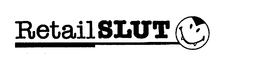 RETAIL SLUT trademark