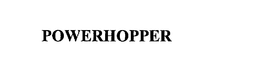 POWERHOPPER trademark