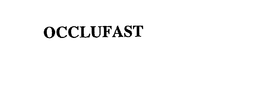OCCLUFAST trademark