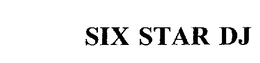SIX STAR DJ trademark