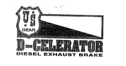 US GEAR D-CELERATOR DIESEL EXHAUST BRAKE trademark
