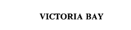 VICTORIA BAY trademark