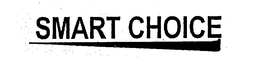 SMART CHOICE trademark