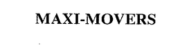 MAXI-MOVERS trademark
