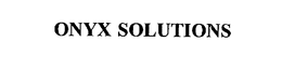 ONYX SOLUTIONS trademark