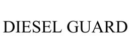DIESEL GUARD trademark