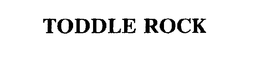 TODDLE ROCK trademark