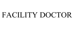 FACILITY DOCTOR trademark