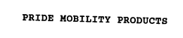 PRIDE MOBILITY PRODUCTS trademark