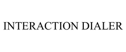 INTERACTION DIALER trademark