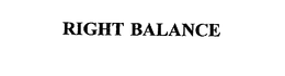 RIGHT BALANCE trademark