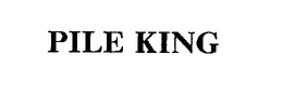 PILE KING trademark