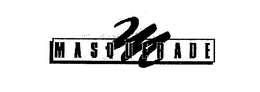 M MASQUERADE trademark