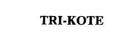 TRI-KOTE trademark